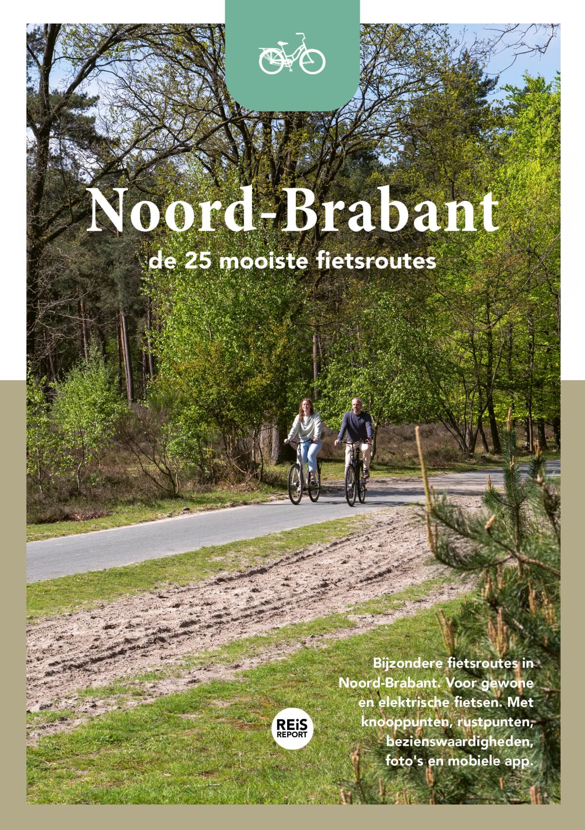 Noord-Brabant: de 25 mooiste fietsroutes book