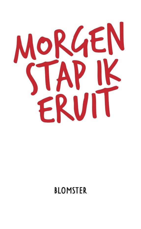 Morgen stap ik eruit: wil je er alsjeblieft bij zijn? Medicine