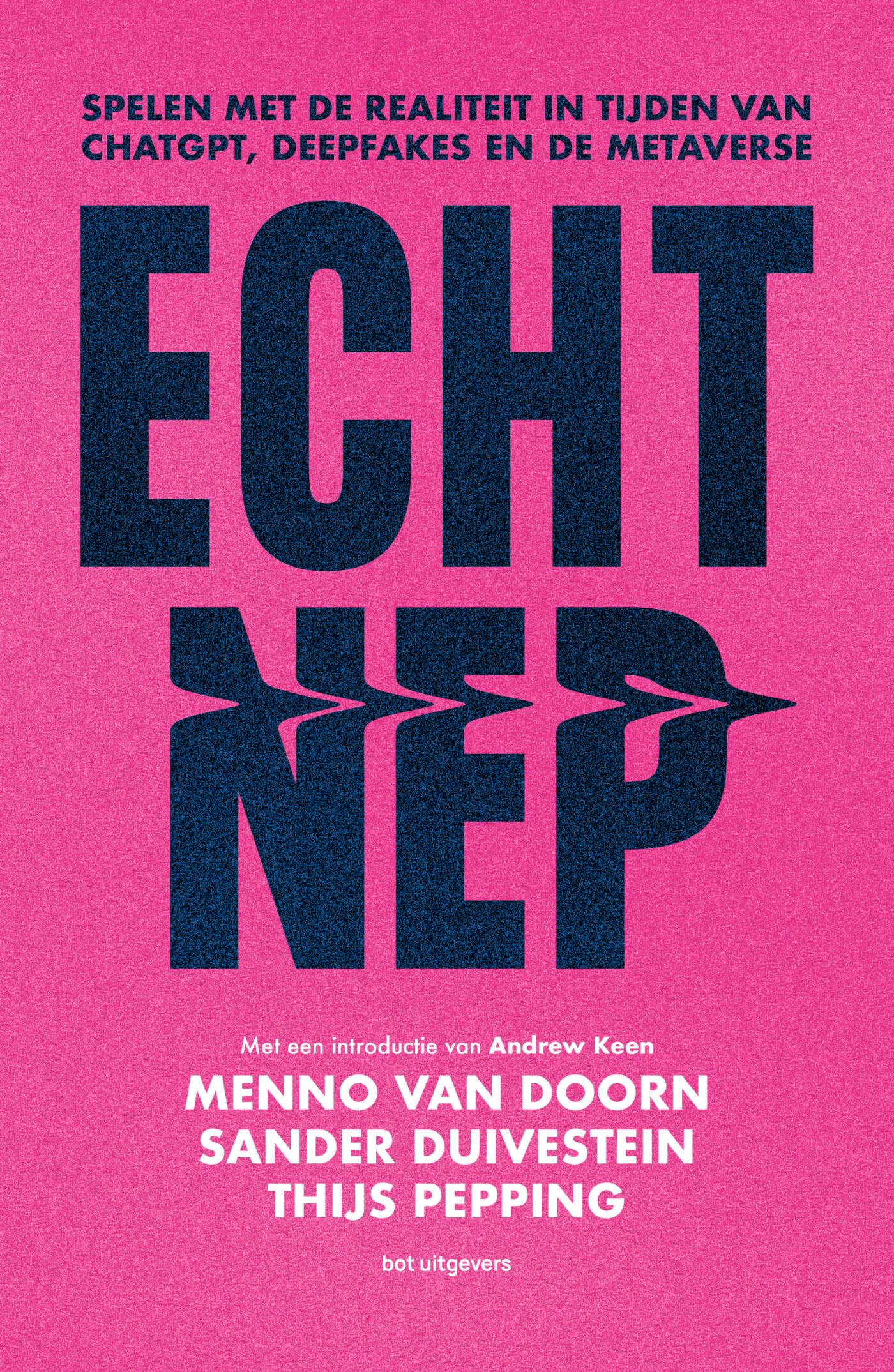 Echt nep: spelen met de realiteit in tijden van AI, deepfakes en de metaverse Media & Communication
