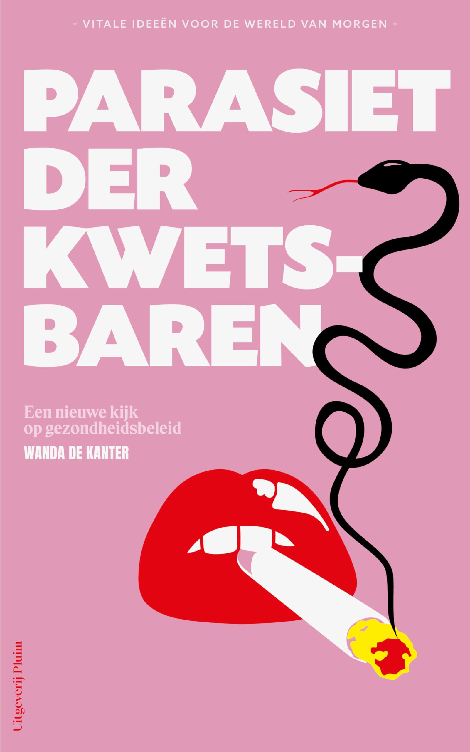 Parasiet der kwetsbaren: een nieuwe kijk op gezondheidsbeleid book
