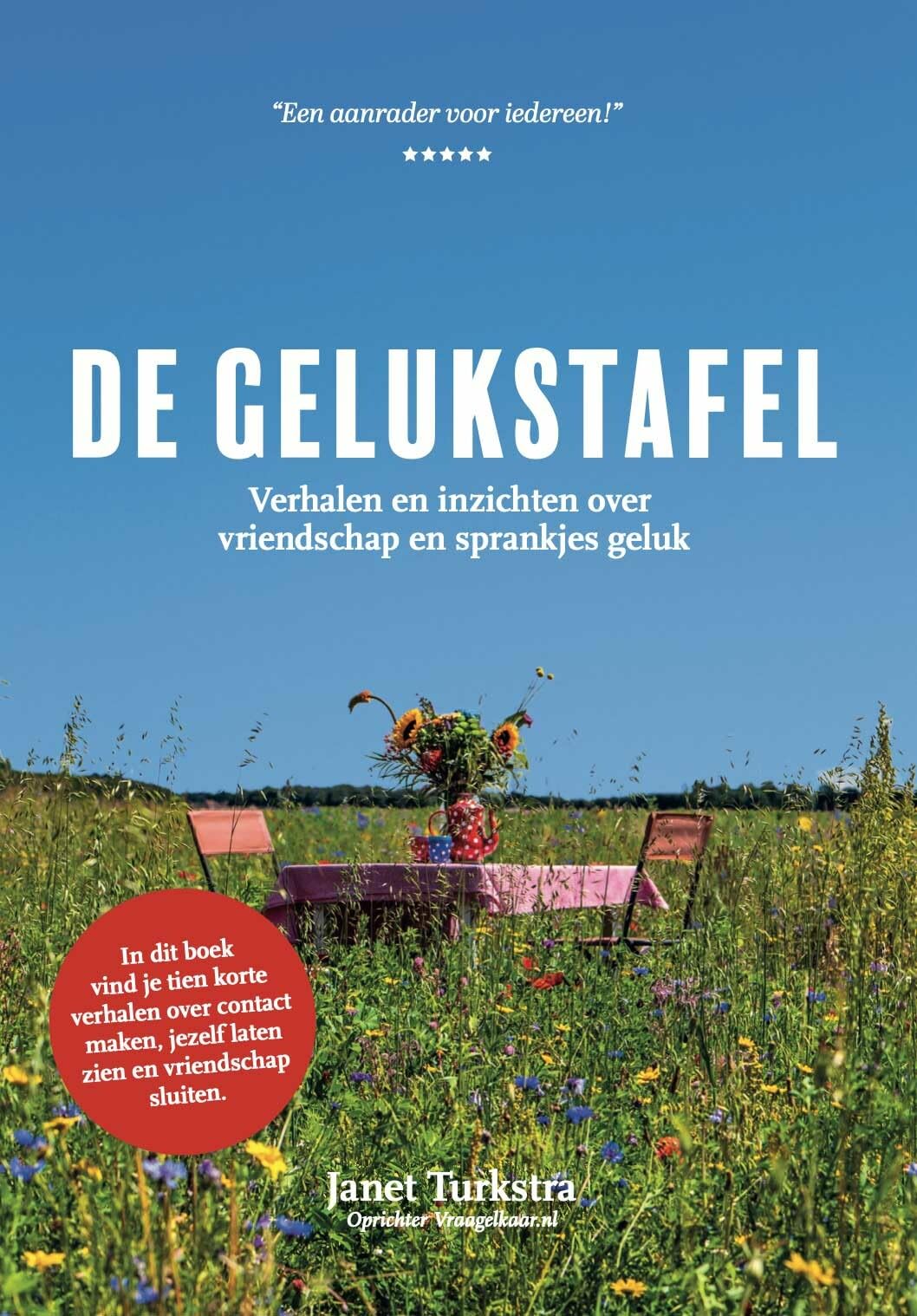 De Gelukstafel: Verhalen en inzichten over vriendschap en sprankjes geluk book