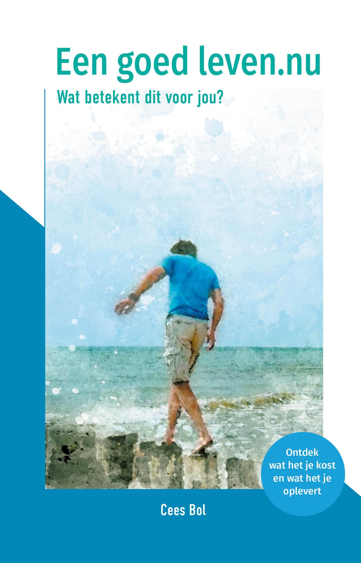 Eengoedleven.nu: Wat betekent dit voor jou? Books