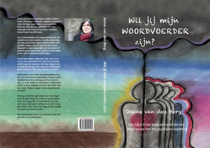 Wil jij mijn woordvoerder zijn?: Een kijkje in het leven en het hoofd van Jonne, een jonge vrouw met een psychische beperking book