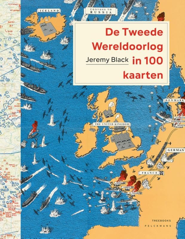 De Tweede Wereldoorlog in 100 kaarten book