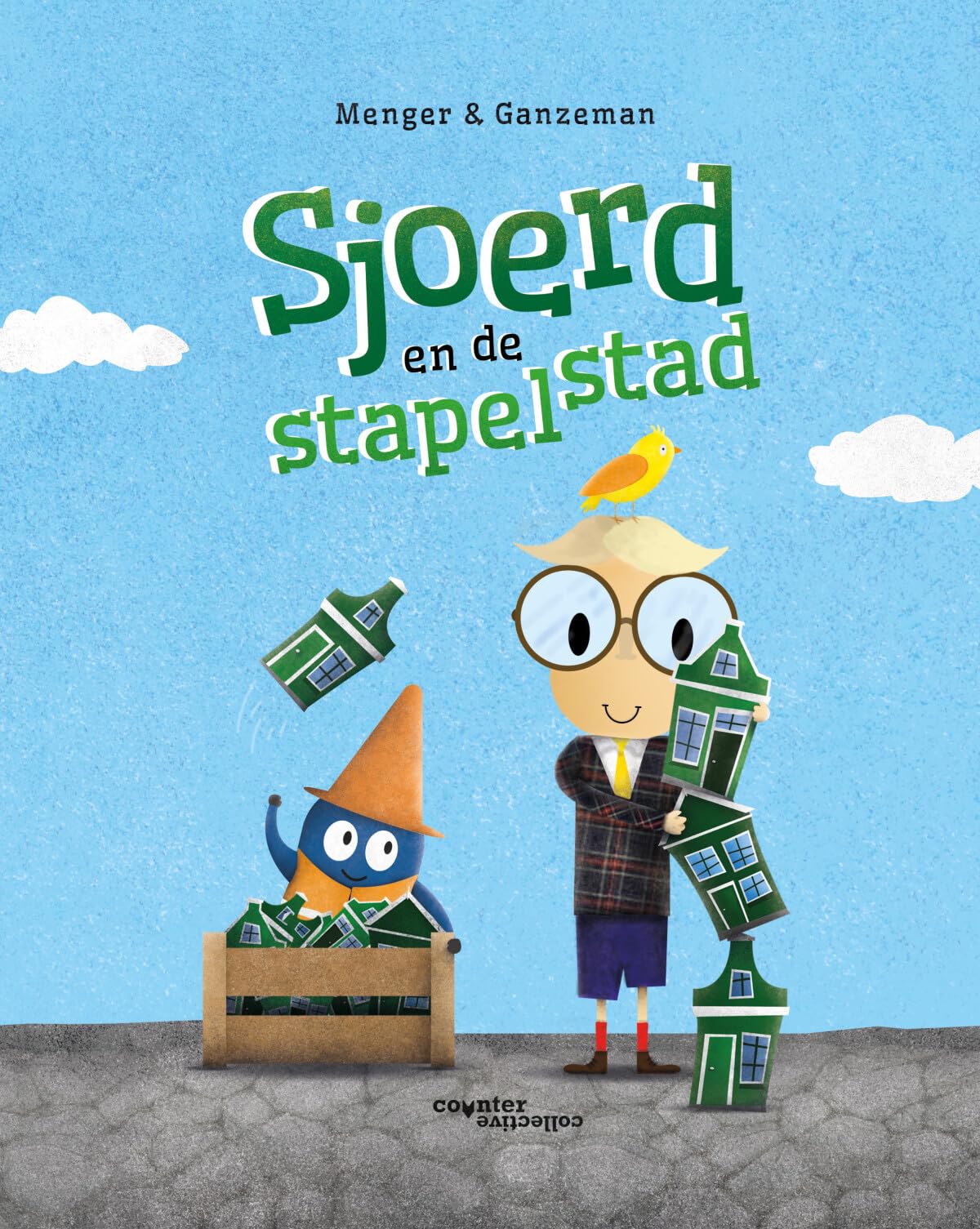 Sjoerd en de Stapelstad: Een stapelgek verhaal over doorzetten, volhouden en nooit opgeven. book