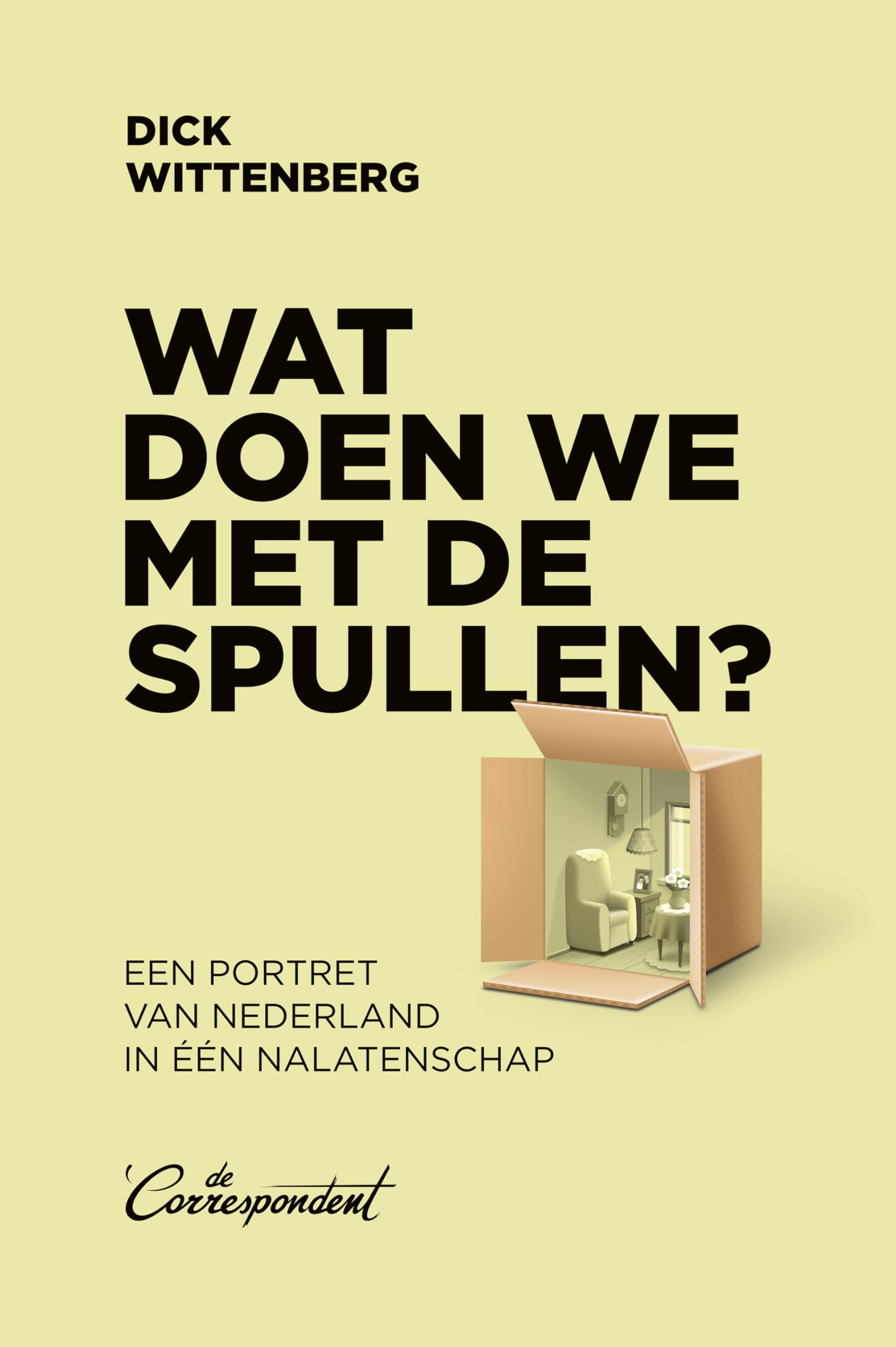 Wat doen we met de spullen?: een portret van Nederland in één nalatenschap Partnership & Love