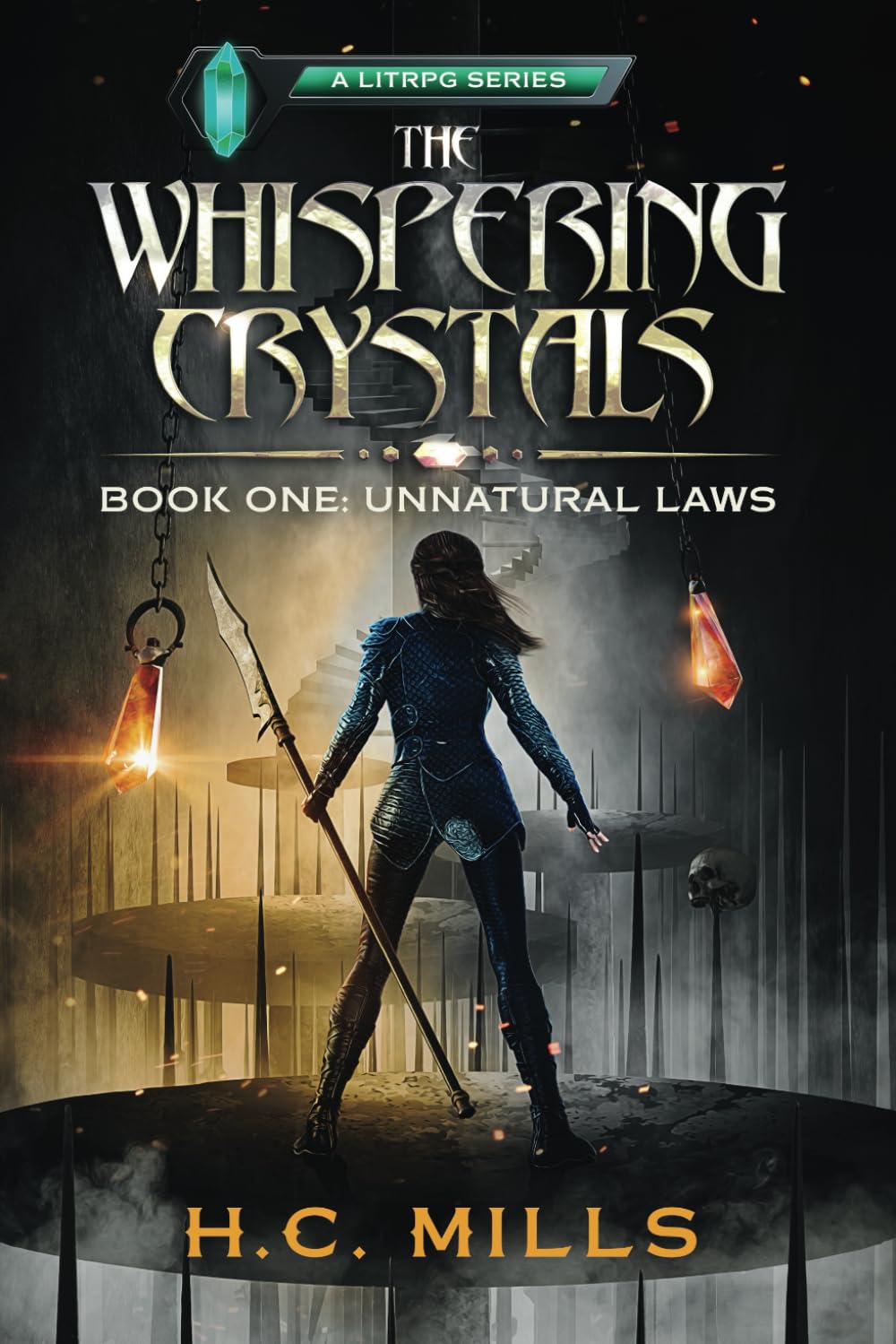 Unnatural Laws (The Whispering Crystals: A LitRPG Series, Band 1) Fantasy & Sci-Fi