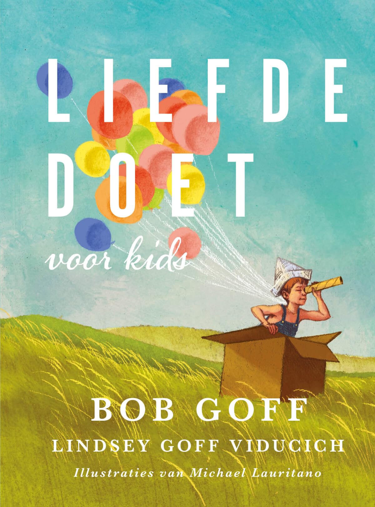Liefde doet (voor kids) Books