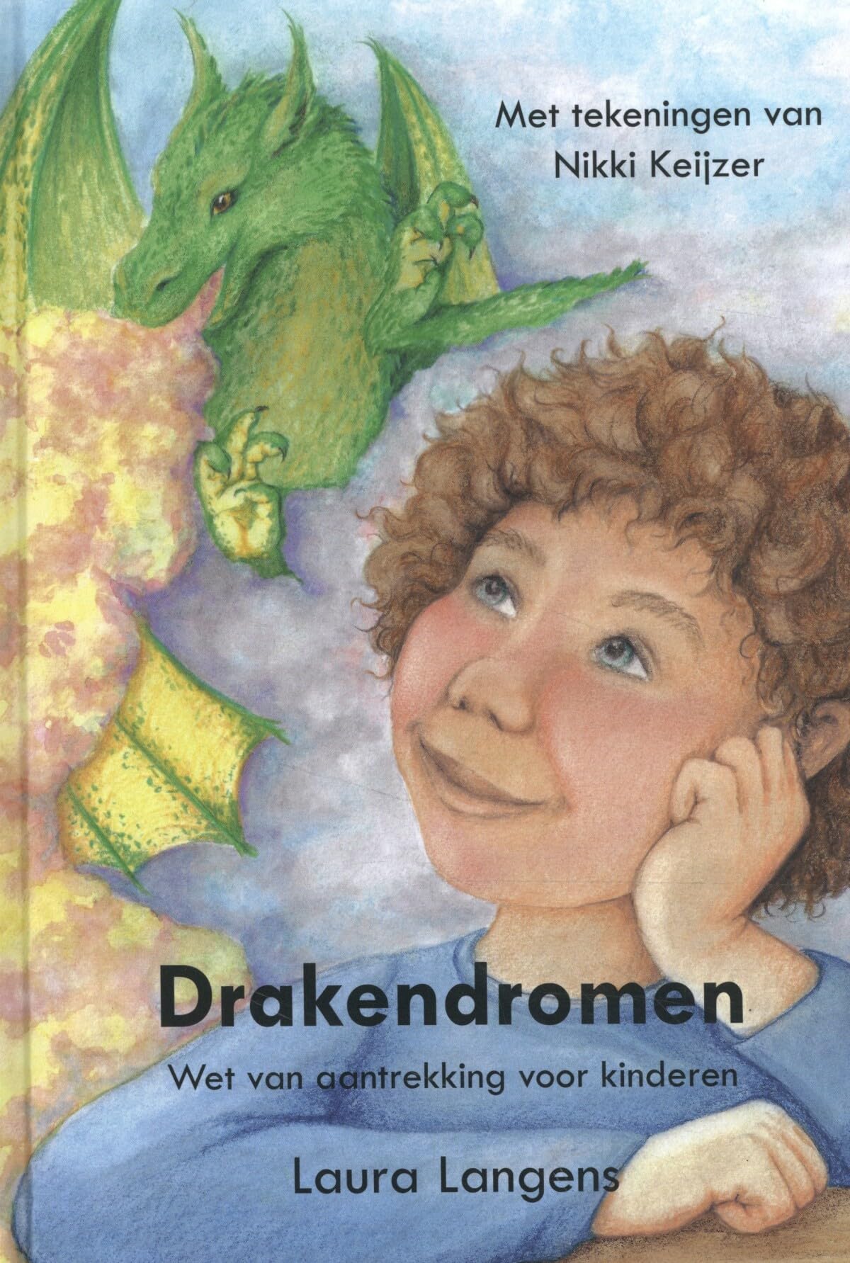 Drakendromen: Wet van aantrekking voor kinderen book