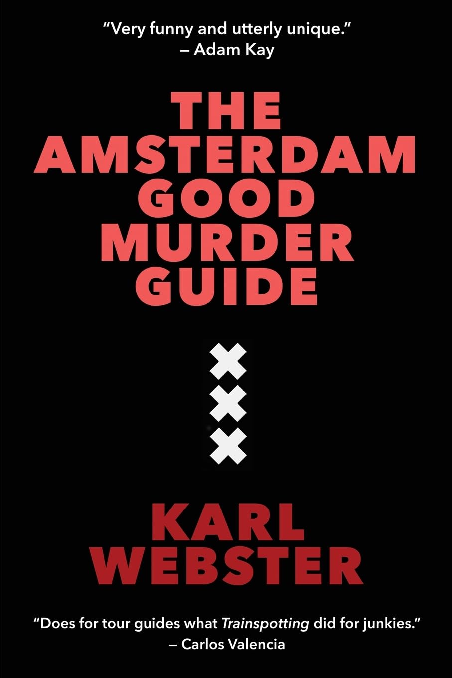 The Amsterdam Good Murder Guide (The Good Murder Trilogy, Band 1) Drama
