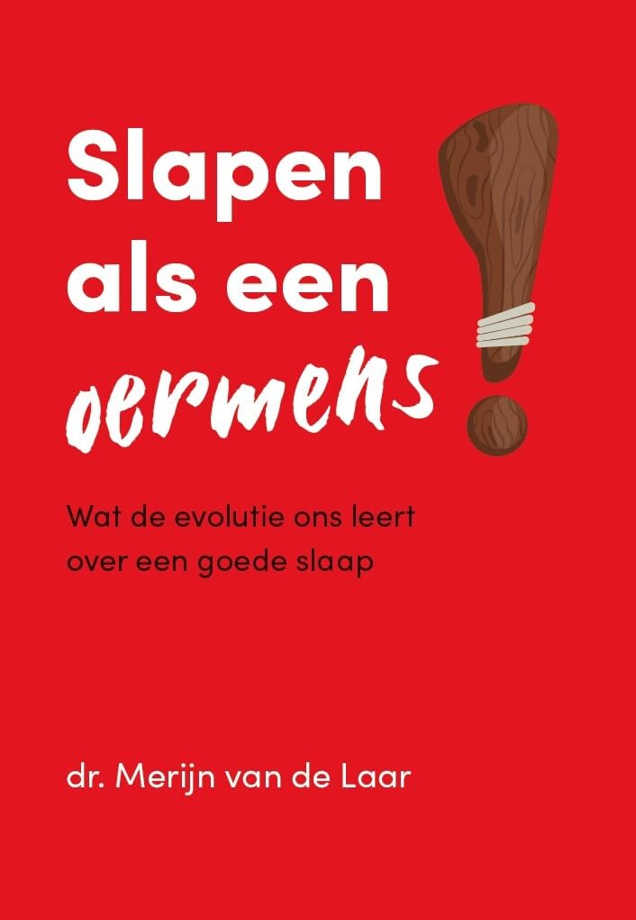 Slapen als een oermens: wat de evolutie ons leert over een goede slaap Medicine