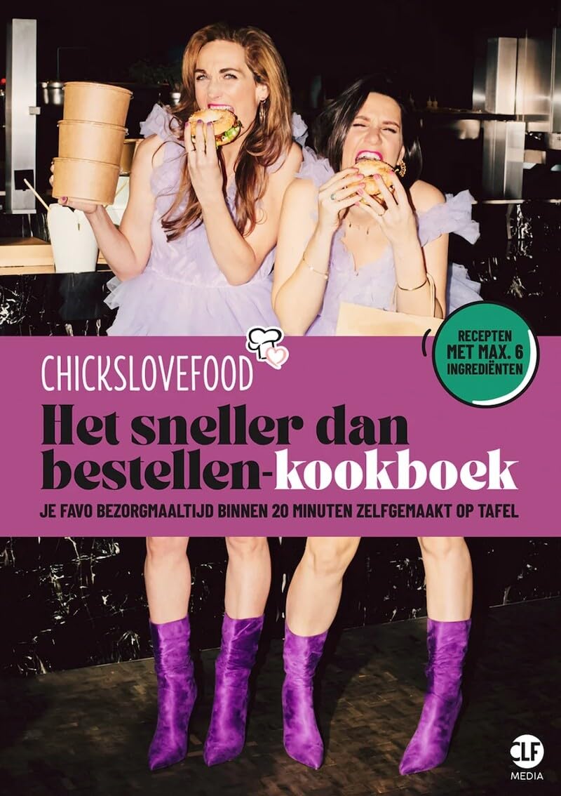 Het sneller dan bestellen-kookboek: je favo bezorgmaaltijd binnen 20 minuten zelfgemaakt op tafel (Chickslovefood, 13) Leisure, Home & Garden