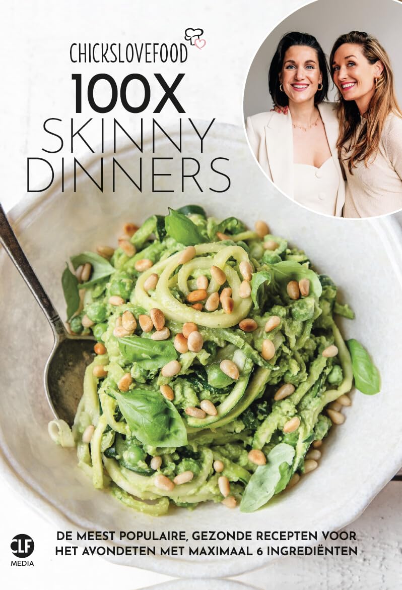 100x skinny dinners: de meest populaire, gezonde recepten voor het avondeten met maximaal 6 ingrediënten book
