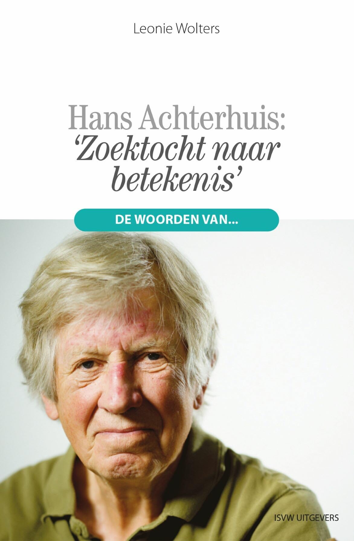 'Zoektocht naar betekenis': de woorden van Hans Achterhuis Philosophy
