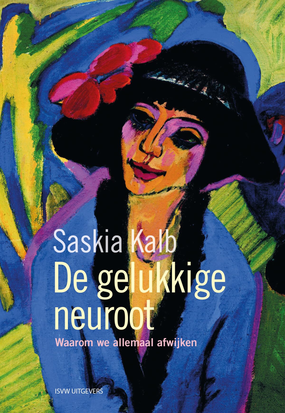 De gelukkige neuroot: waarom we allemaal afwijken Lifestyle