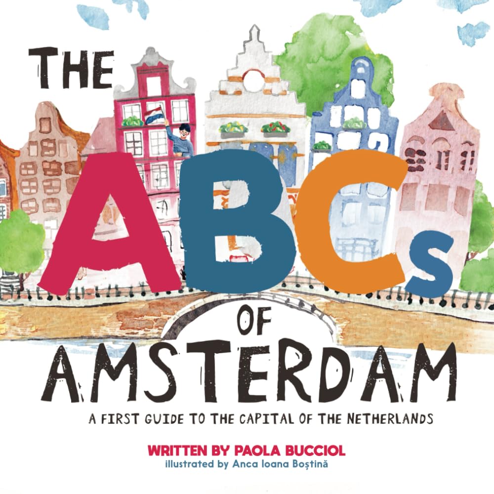 The ABCs of Amsterdam Travel