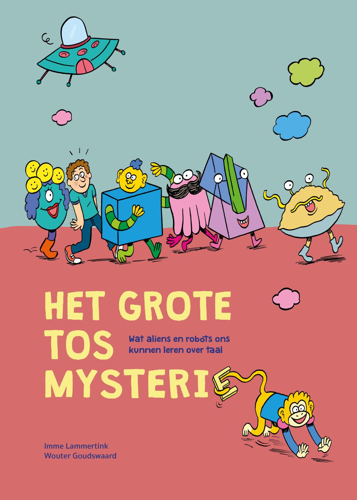 Het grote TOS mysterie: wat aliens en robots ons kunnen leren over taal book