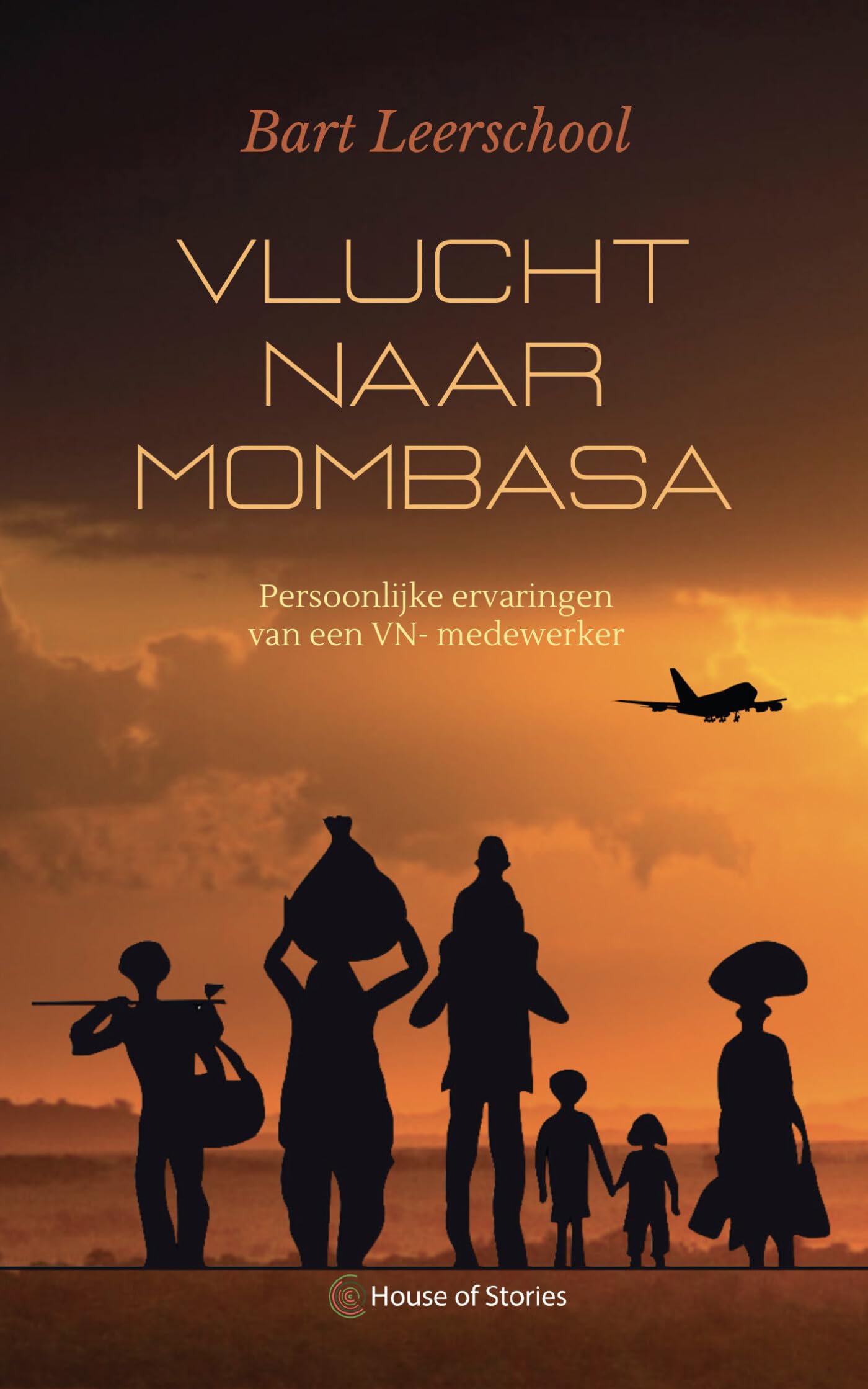 Vlucht naar Mombasa: Persoonlijke ervaringen van een VN-medewerker book