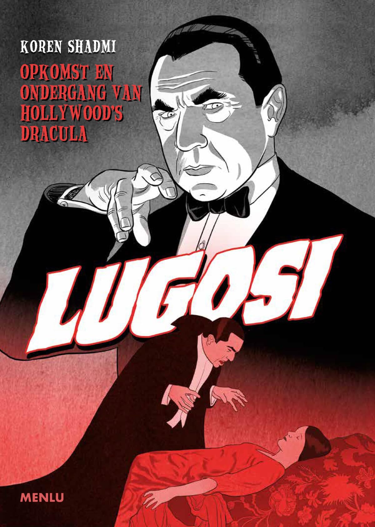 Lugosi: opkomst en ondergang van Hollywood's Dracula book