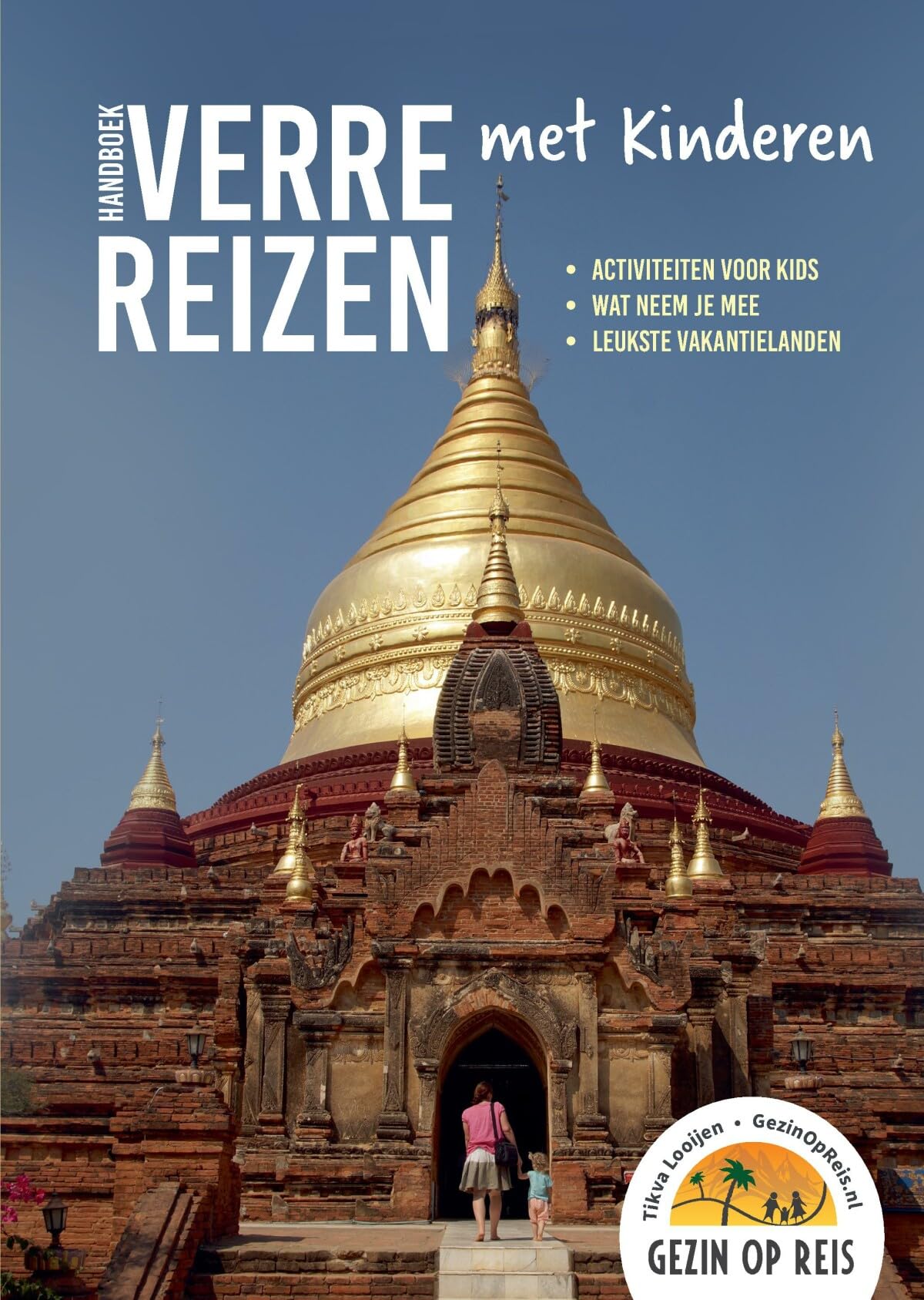 Handboek verre reizen met kinderen: activiteiten voor kids, wat neem je mee, leukste vakantielanden Leisure, Home & Garden