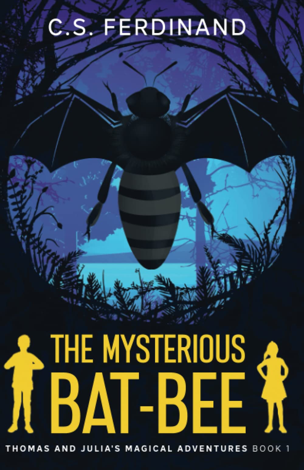 The Mysterious Bat-Bee: A Dark Middle Grade Suspense (Thomas and Julia's Magical Adventures, Band 1) Novels & Short Stories
