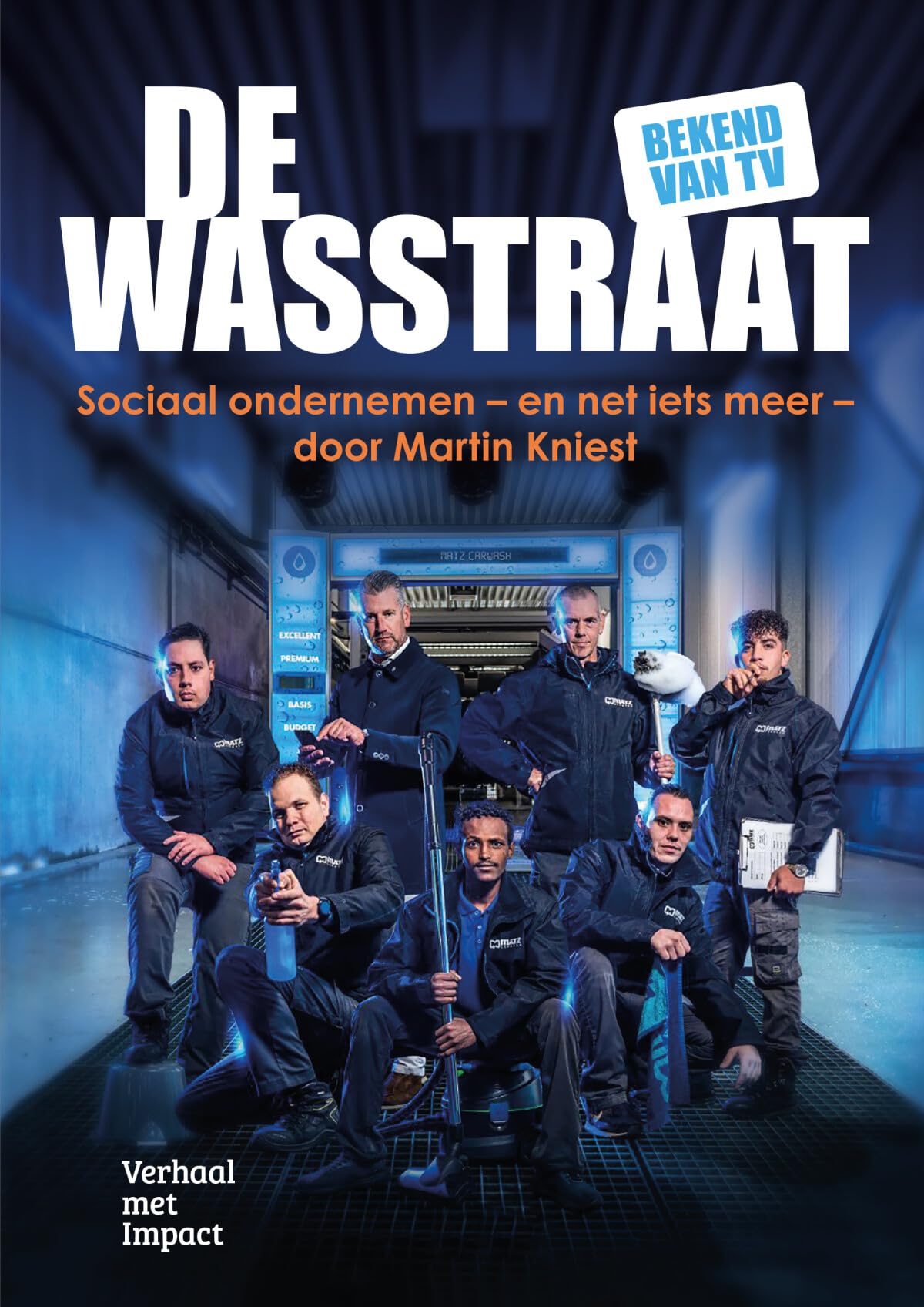 De Wasstraat: Sociaal ondernemerschap - en net iets meer - door Martin Kniest book