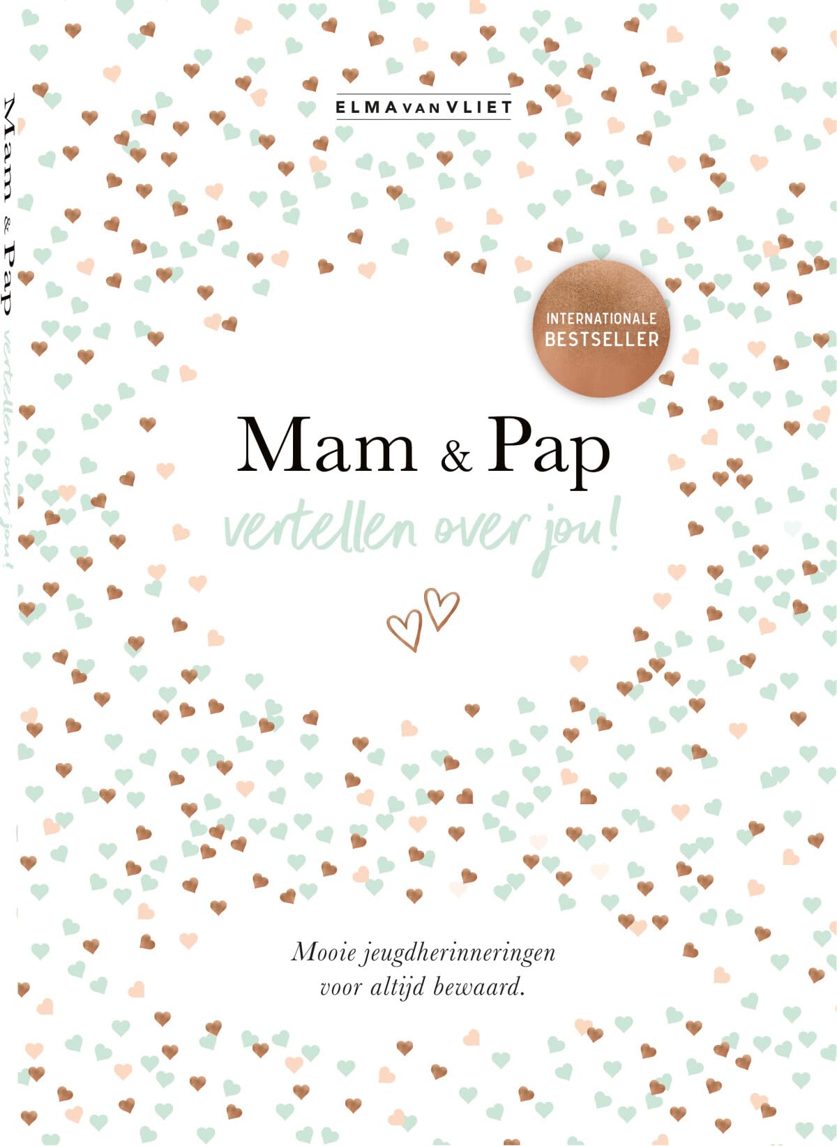 Mam & pap vertellen over jou: Mooie jeugdherinneringen voor altijd bewaard book
