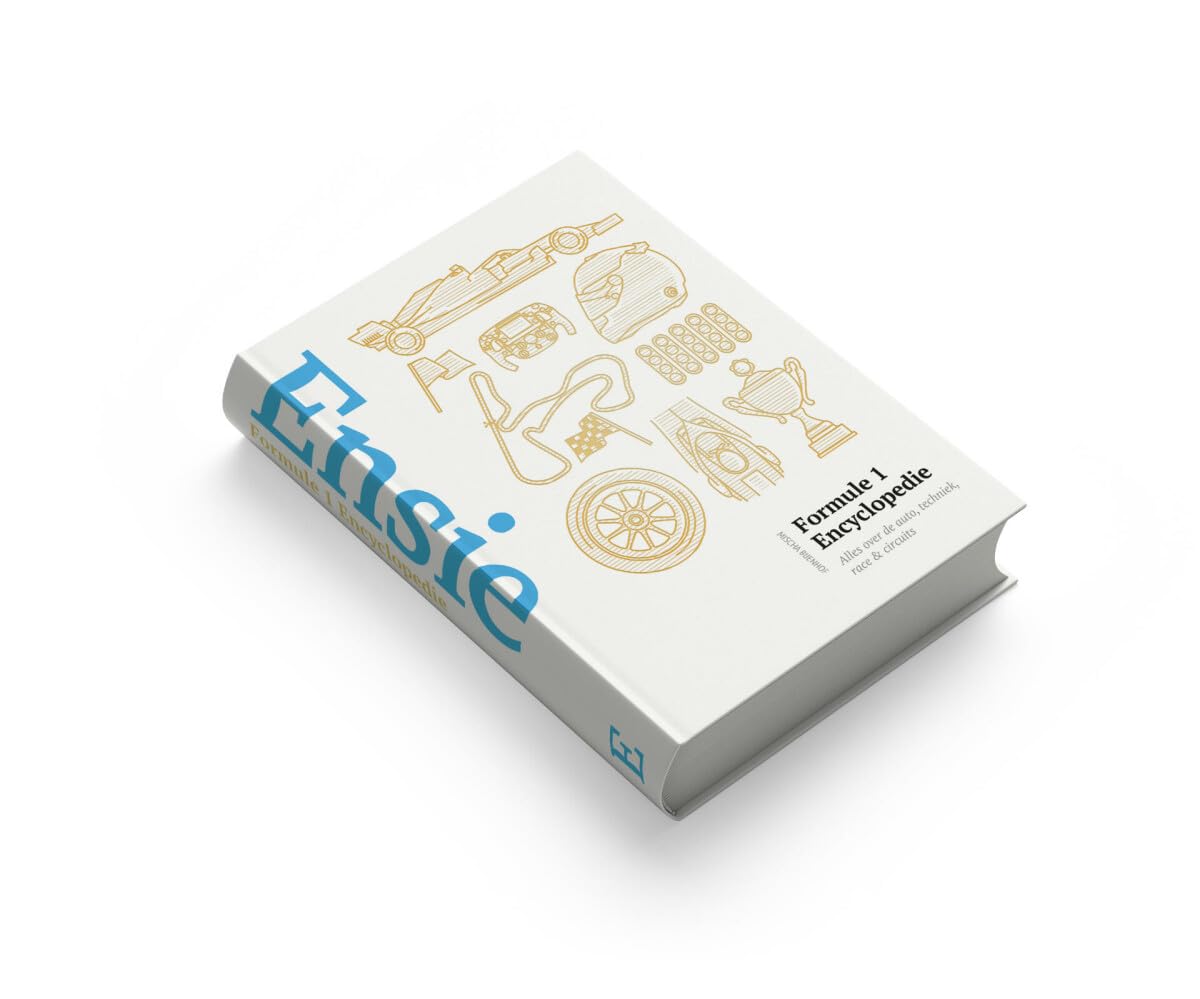 Formule 1 encyclopedie: alles over de auto’s, techniek, races & circuits book