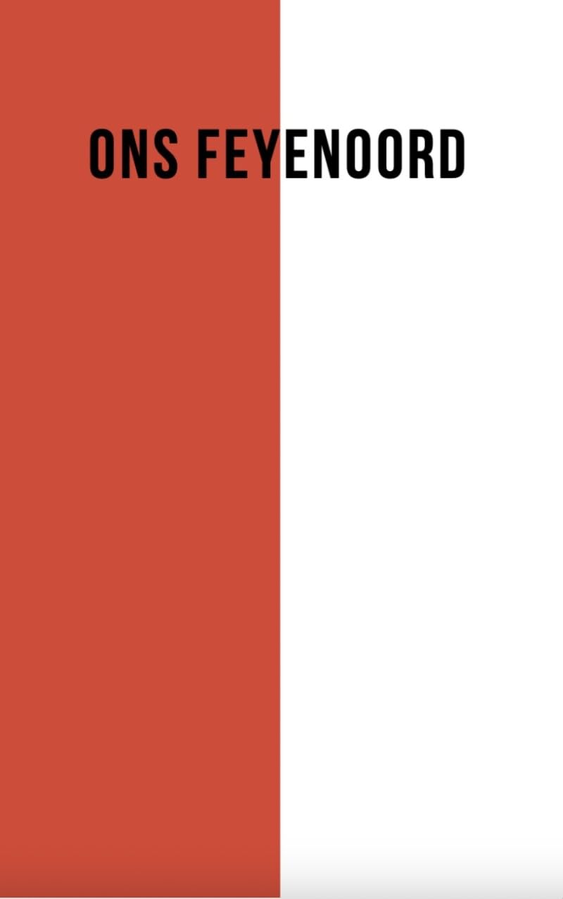 Ons Feyenoord: Hoe de mooiste club van Nederland opstond uit de dood Leisure & Fun
