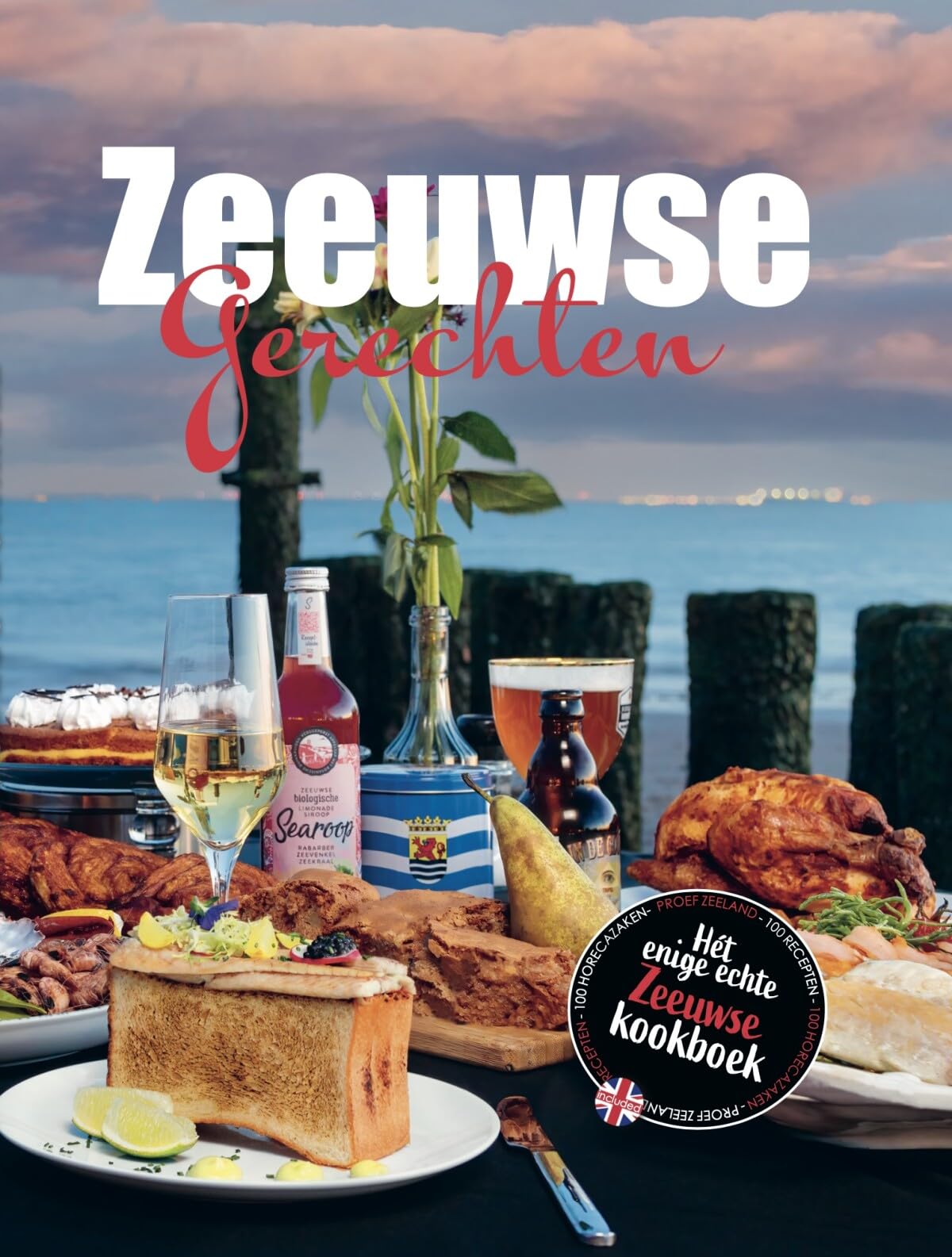 Zeeuwse Gerechten: Hét enige echte Zeeuwse Kookboek Leisure, Home & Garden