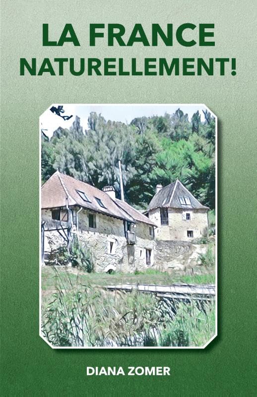 La France naturellement! book