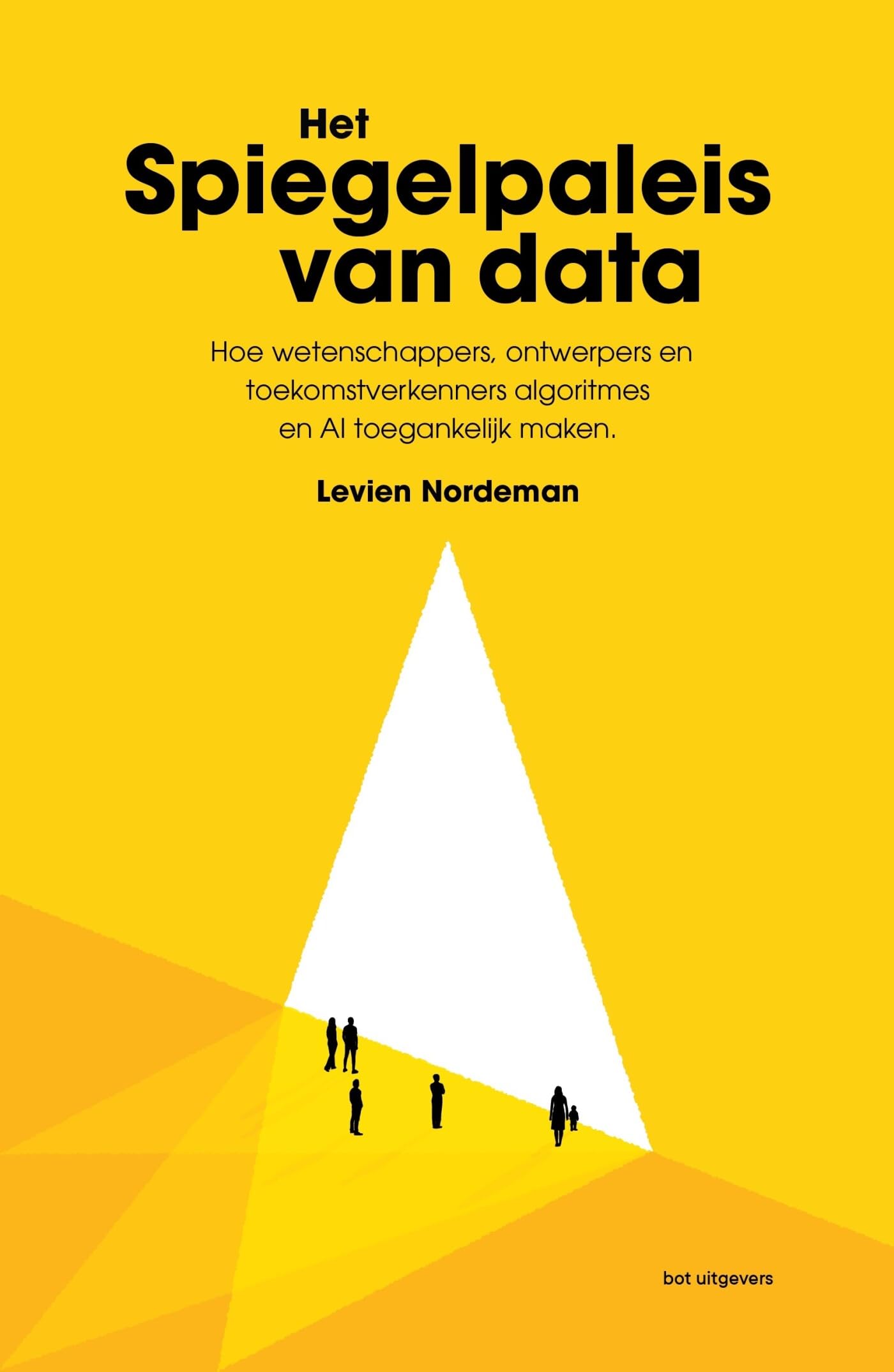 Het spiegelpaleis van data: hoe wetenschappers, ontwerpers en toekomstverkenners algoritmes en AI toegankelijk maken Books