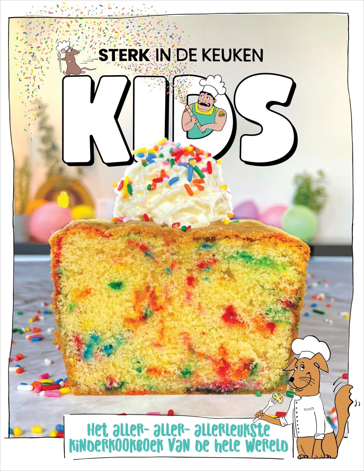 Kids: het aller- aller- allerleukste kinderkookboek van de hele wereld Leisure, Home & Garden