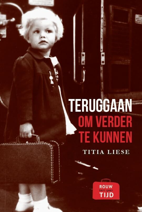 Teruggaan om verder te kunnen: Rouw kent geen tijd book