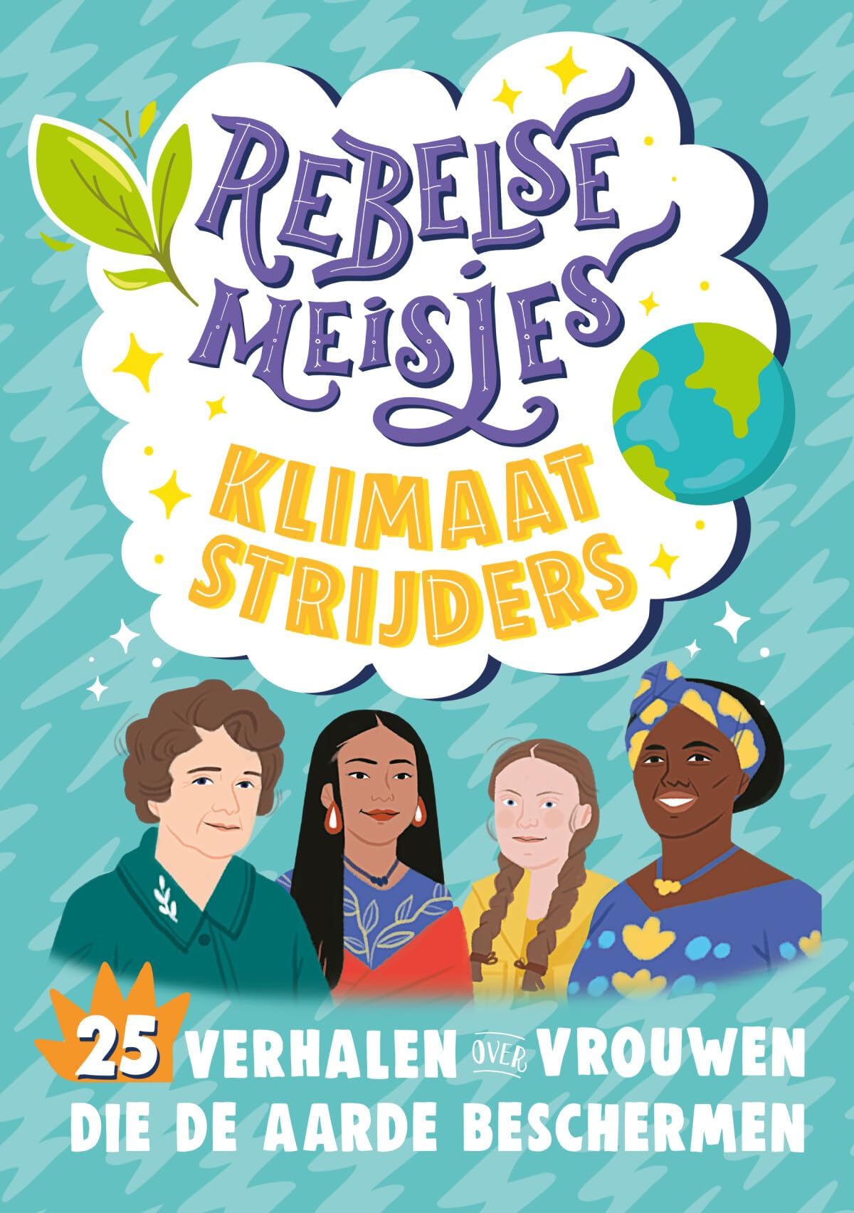 Klimaatstrijders: 25 verhalen van vrouwen die de aarde beschermen book