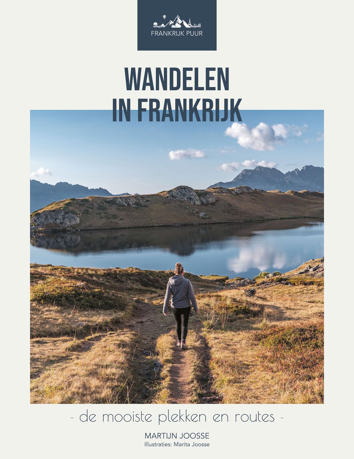 Wandelen in Frankrijk: de mooiste plekken en routes book