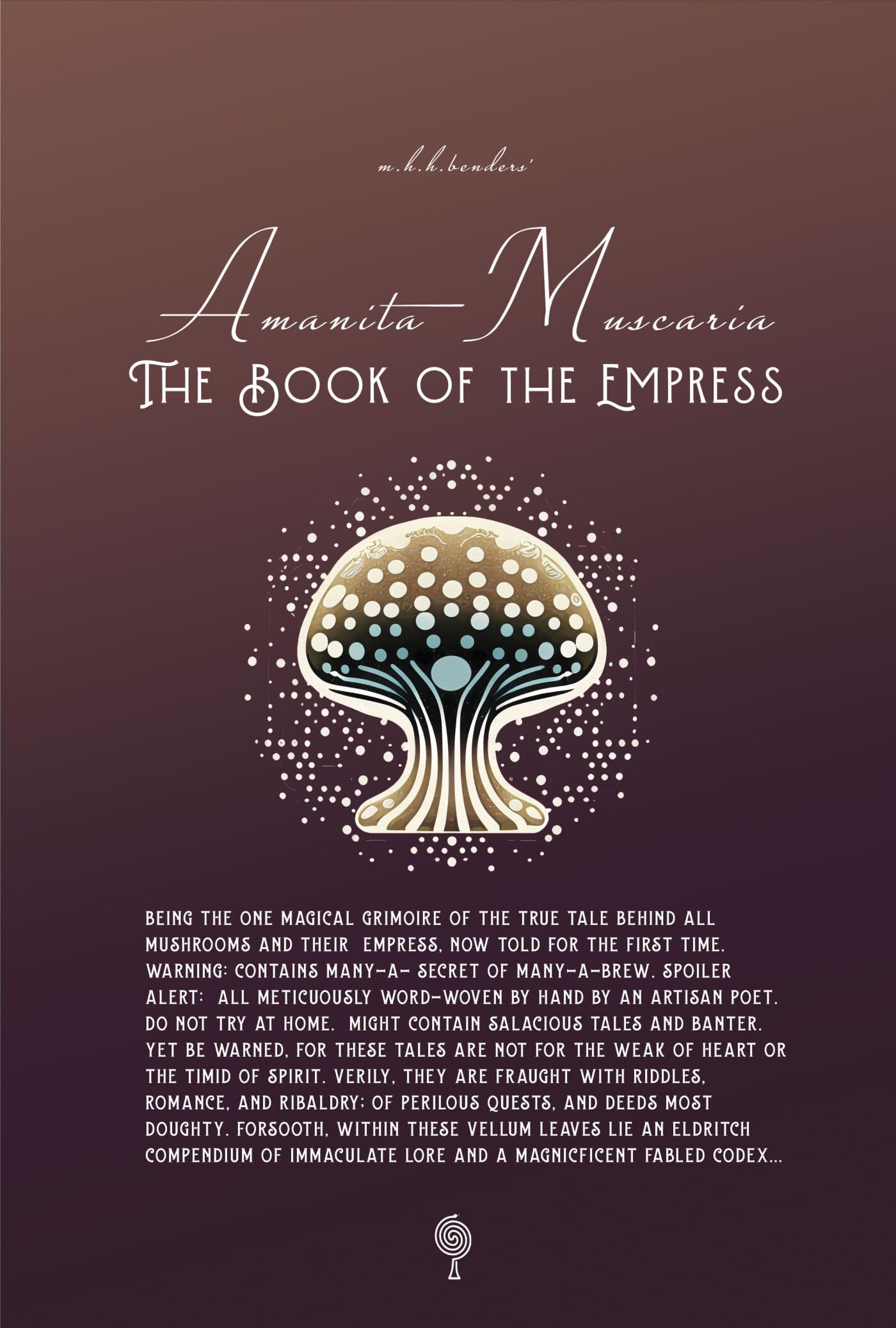 Amanita Muscaria: The Book of the Empress (SHHHHHHROOM, 1) Medicine