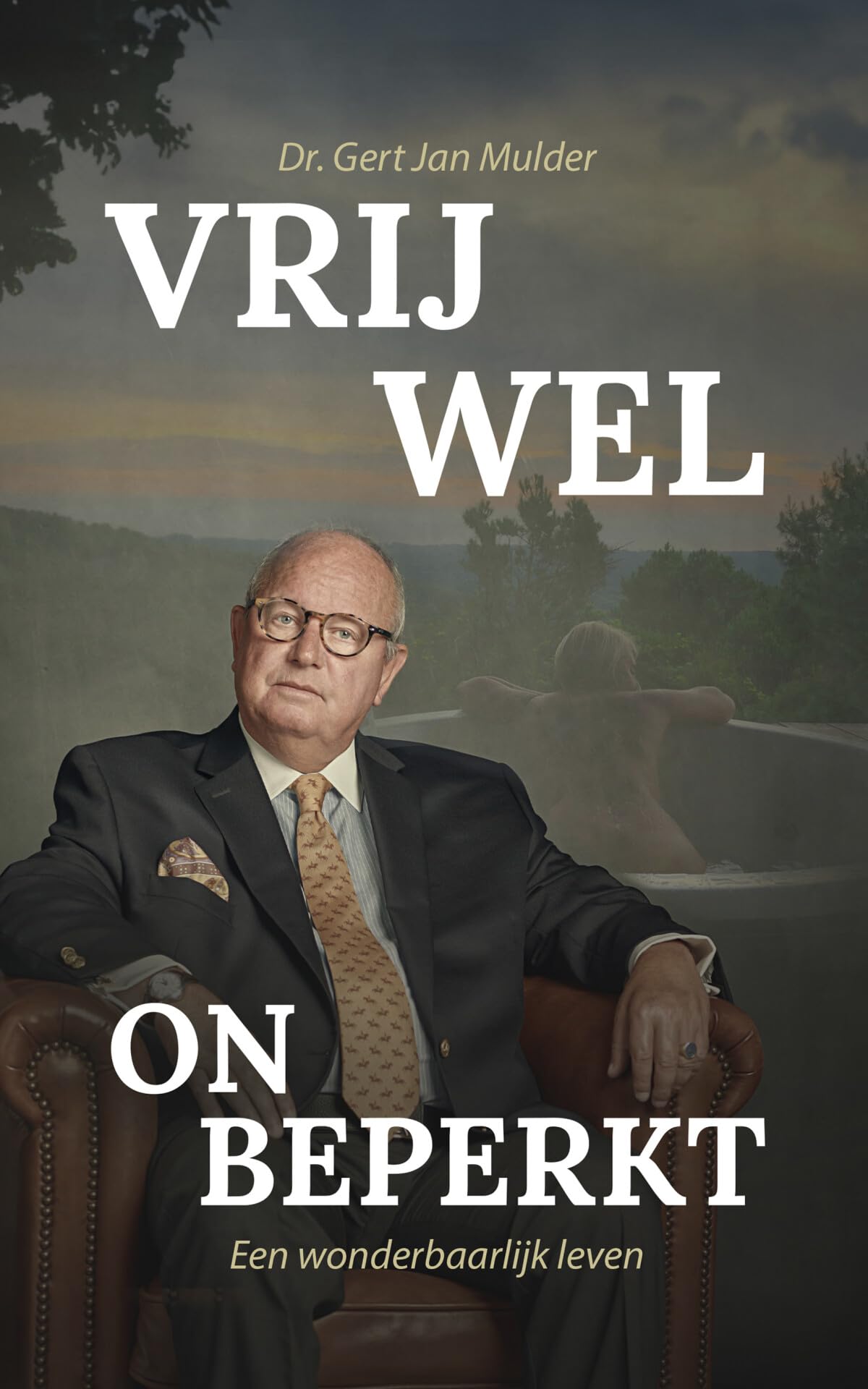 Vrijwel onbeperkt: Mémoires van een wonderbaarlijk leven Memories
