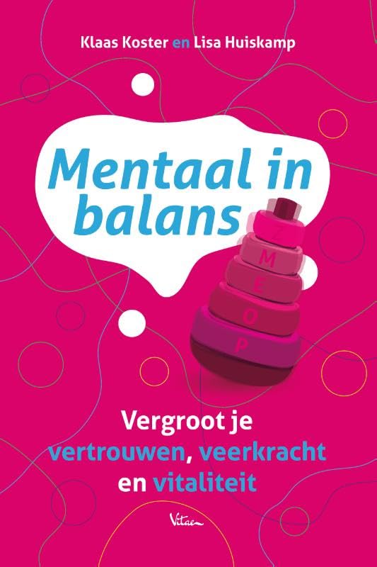 Mentaal in balans: Vergroot je vertrouwen, veerkracht en vitaliteit book
