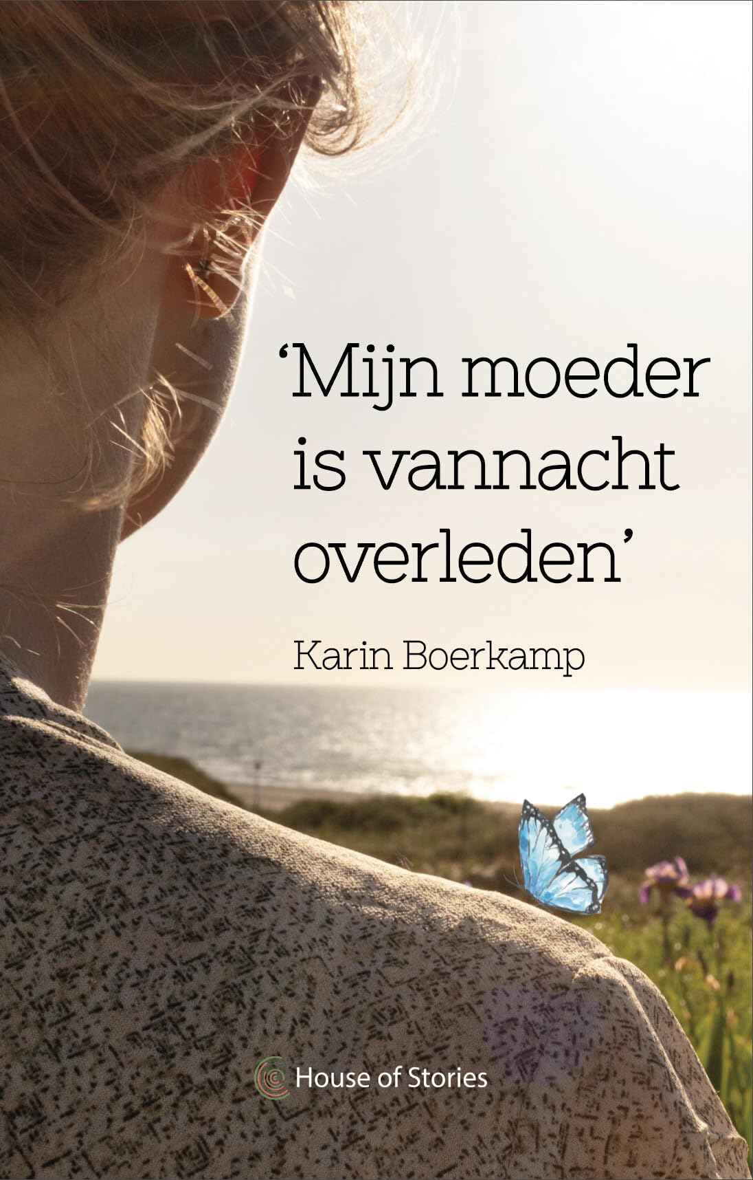 Mijn moeder is vannacht overleden book