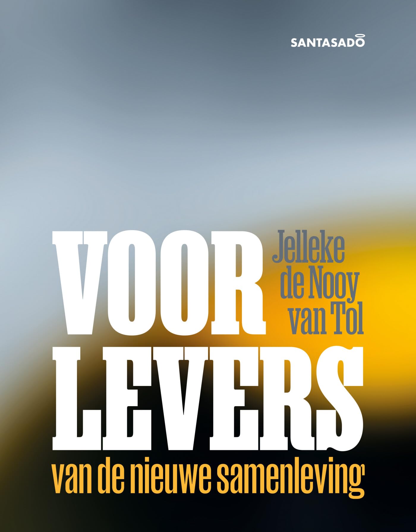 Voorlevers van de nieuwe samenleving book