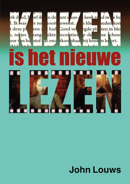 Kijken is het nieuwe lezen book