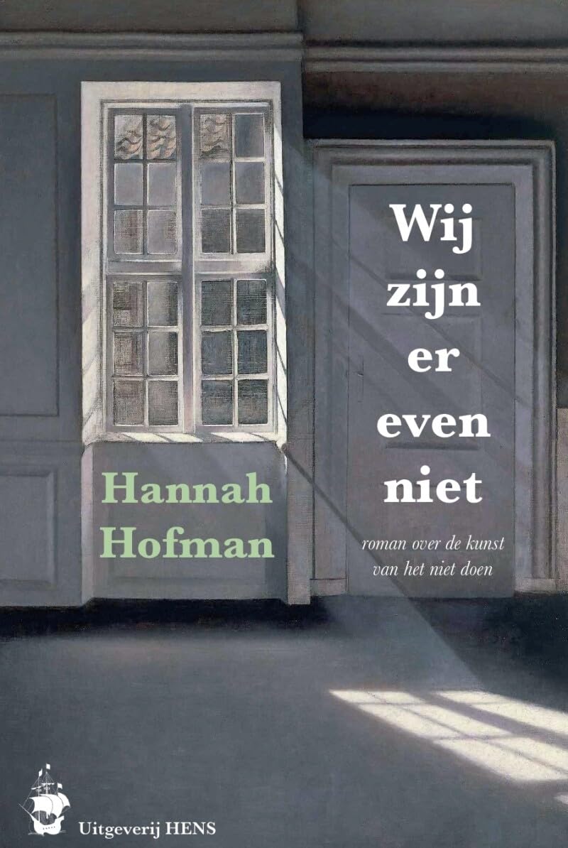 Wij zijn er even niet: Een roman over de kunst van het niet doen Contemporary literature