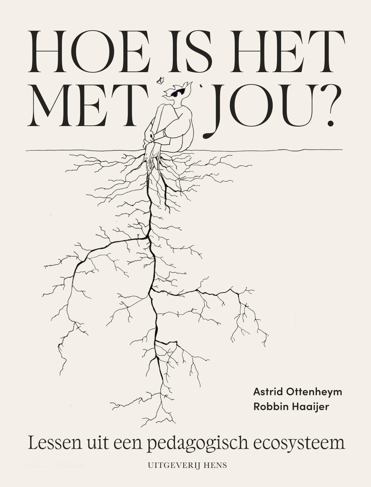 Hoe is het met jou?: lessen uit een pedagogisch ecosysteem book
