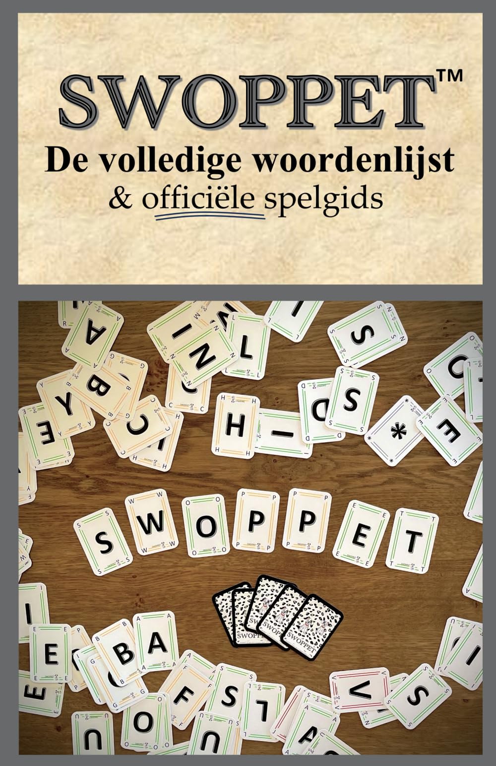 SWOPPET – De volledige woordenlijst: & Officiële spelgids Leisure & Fun