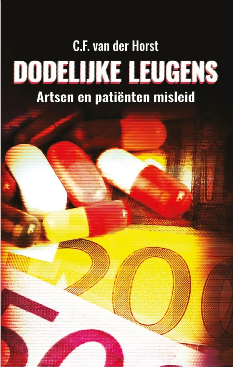 Dodelijke leugens: artsen en patiënten misleid Books