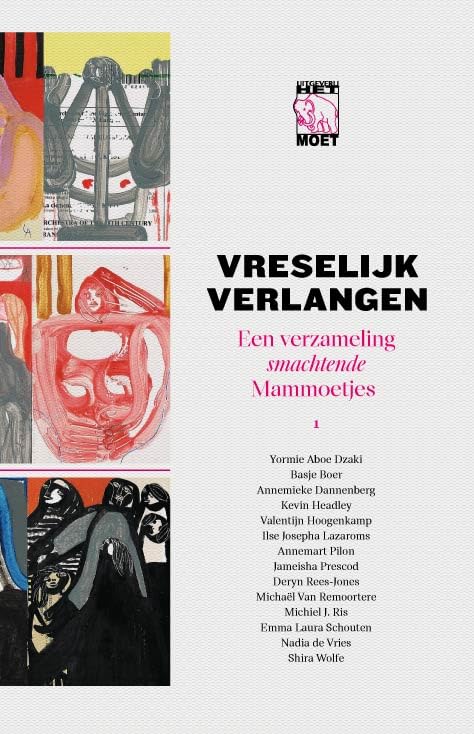 Vreselijk verlangen: Een verzameling smachtende Mammoetjes book