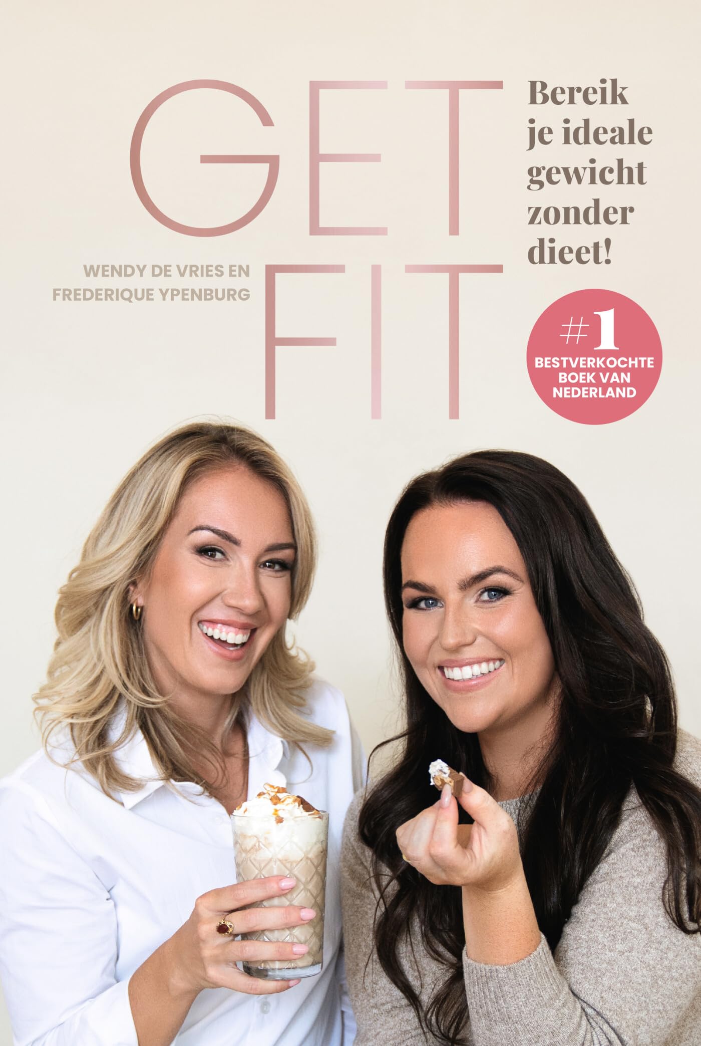 Get Fit: bereik je ideale gewicht zonder dieet! Health, Nutrition & Fitness