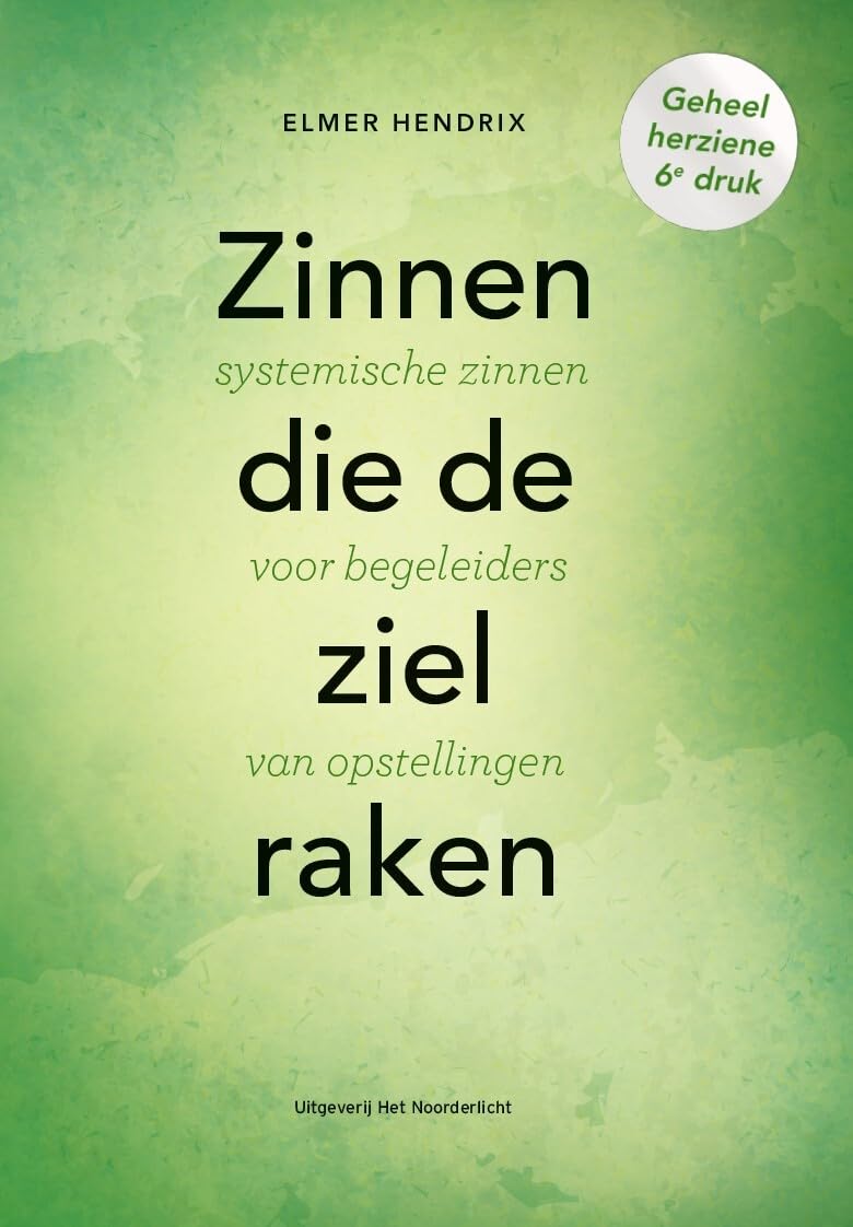 Zinnen die de ziel raken: Systemische zinnen voor begeleiders van opstellingen book