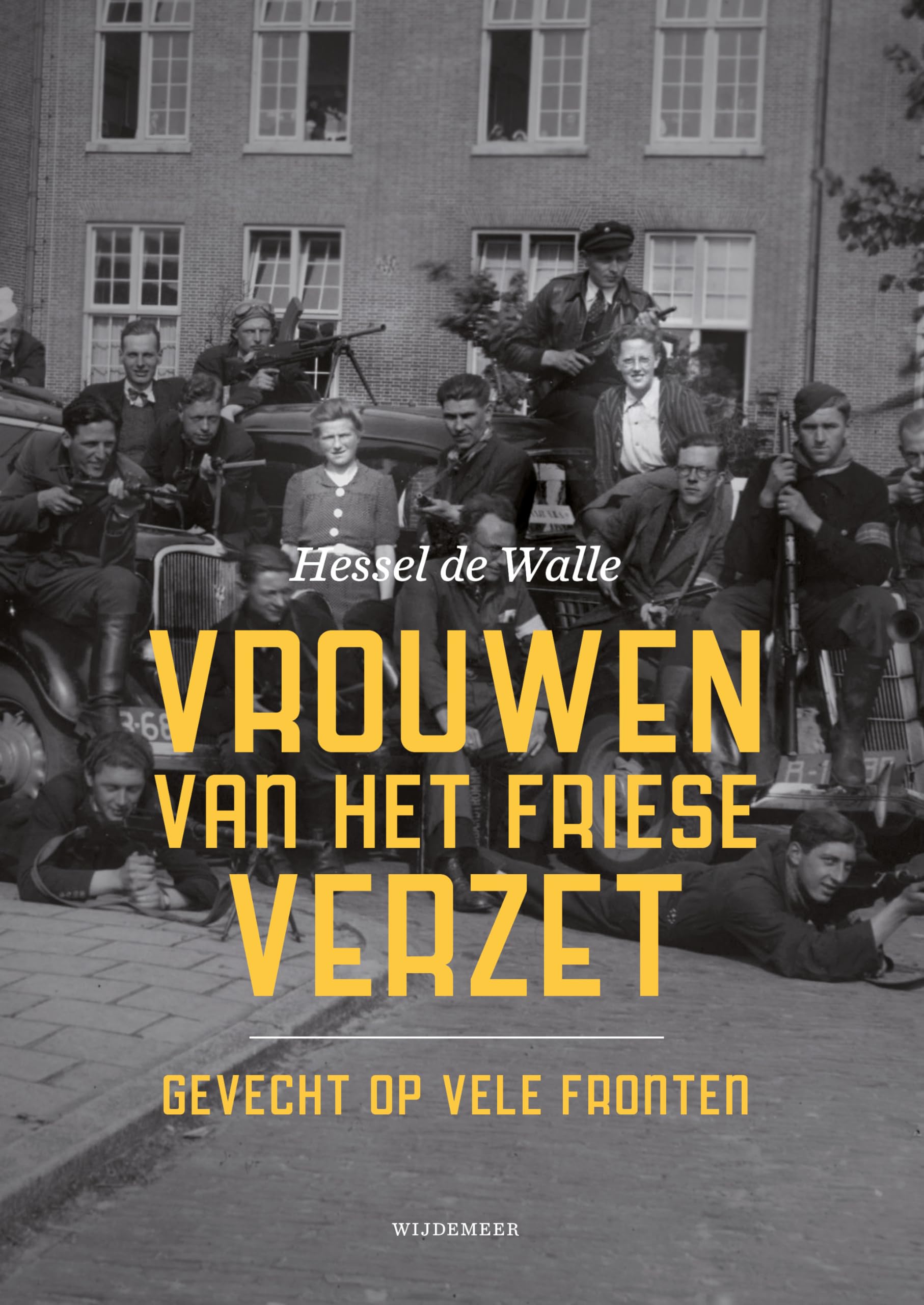 Vrouwen van het Friese verzet: gevecht op vele fronten Politics & History